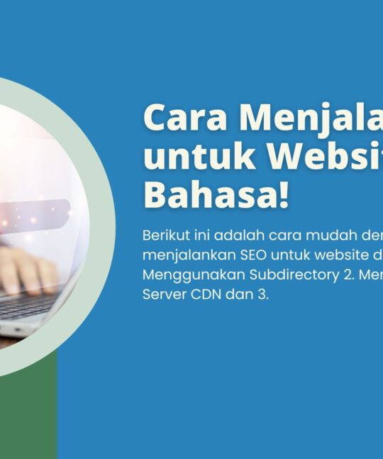 Cara Menjalankan SEO untuk Website Dua Bahasa!