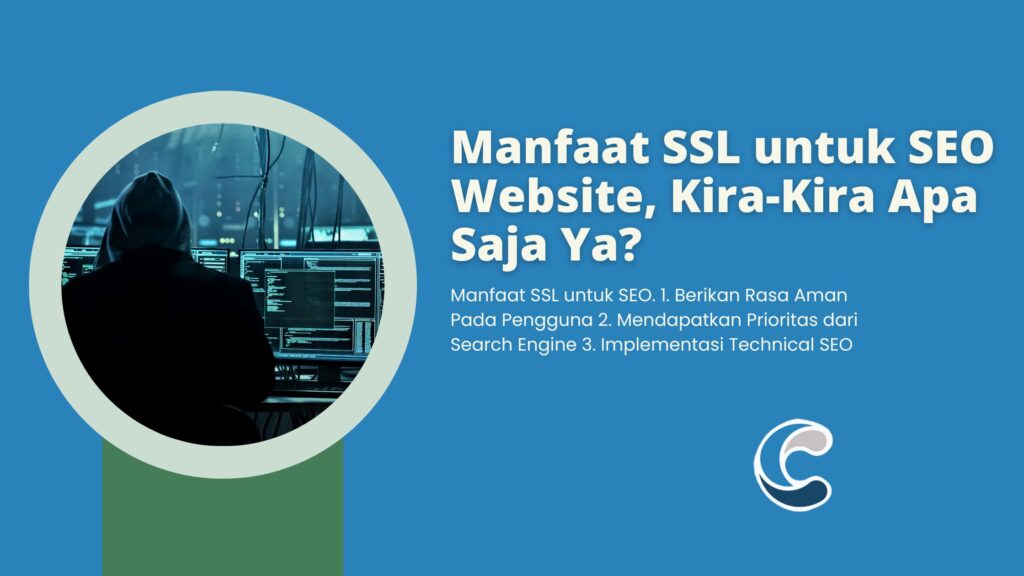 Manfaat SSL untuk SEO Website, Kira-Kira Apa Saja Ya