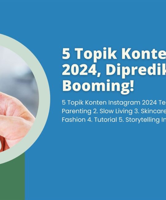 5 Topik Konten Instagram 2024