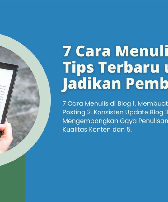 7 Cara Menulis di Blog