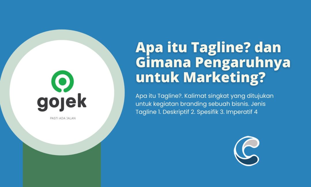 Apa itu Tagline dan Gimana Pengaruhnya untuk Marketing