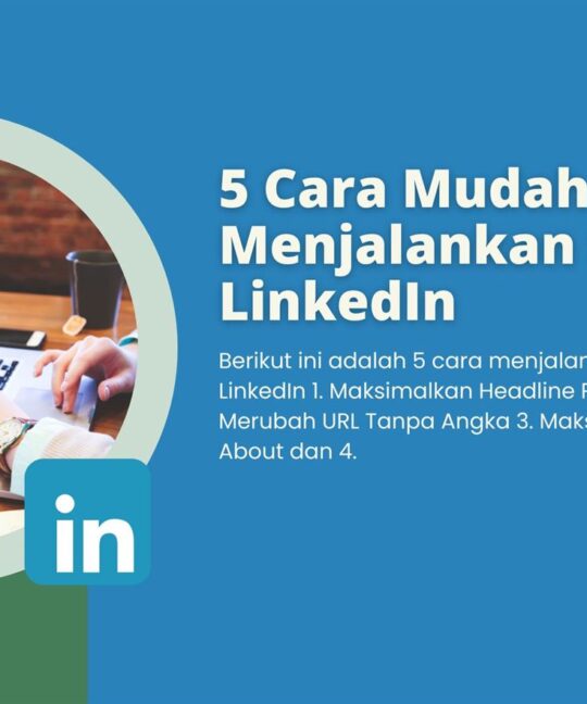 5 Cara Mudah Menjalankan SEO di LinkedIn