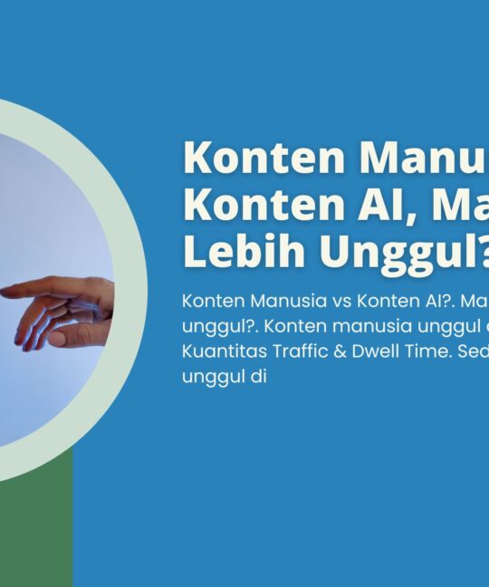 Konten Manusia vs Konten AI, Mana yang Lebih Unggul