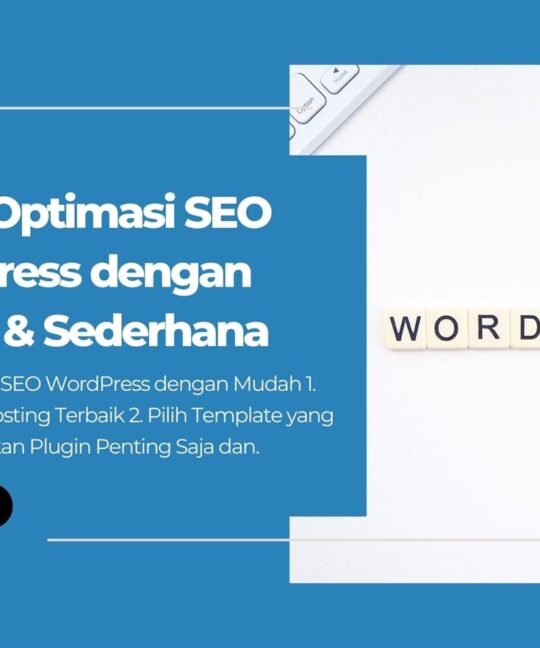 5 Cara Optimasi SEO WordPress dengan Mudah & Sederhana
