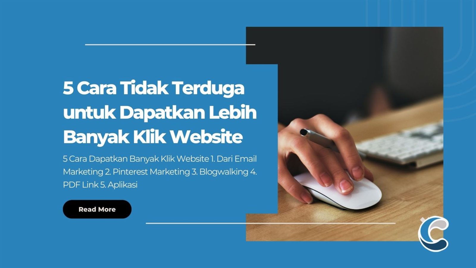 5 Cara Tidak Terduga untuk Dapatkan Lebih Banyak Klik Website
