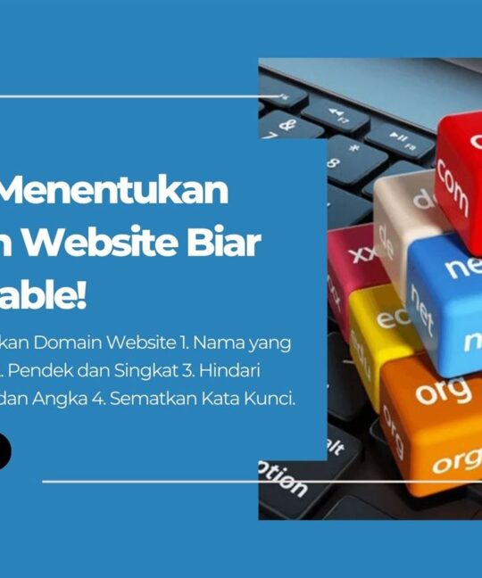 7 Cara Menentukan Domain Website Biar Memorable!
