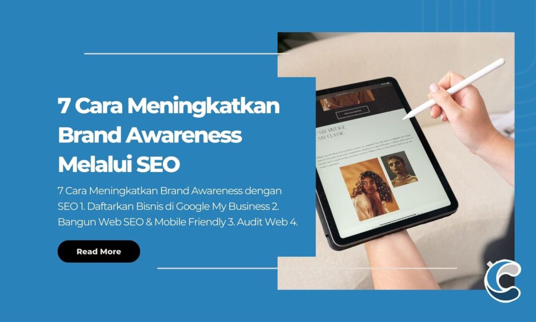 7 Cara Meningkatkan Brand Awareness Melalui SEO