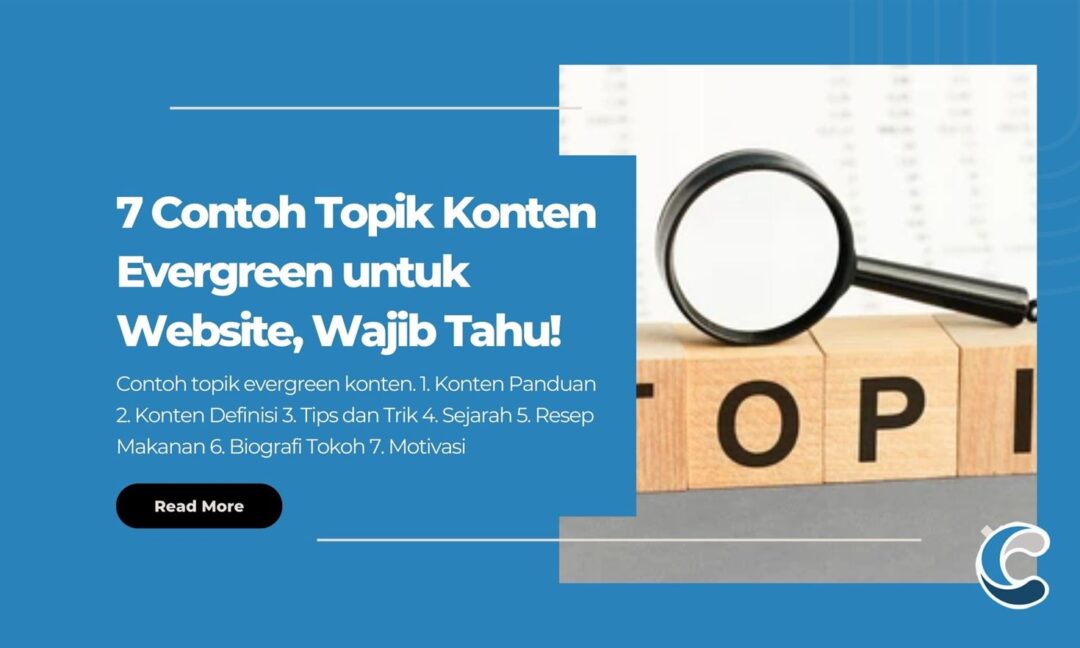 7 Contoh Topik Konten Evergreen untuk Website, Wajib Tahu!