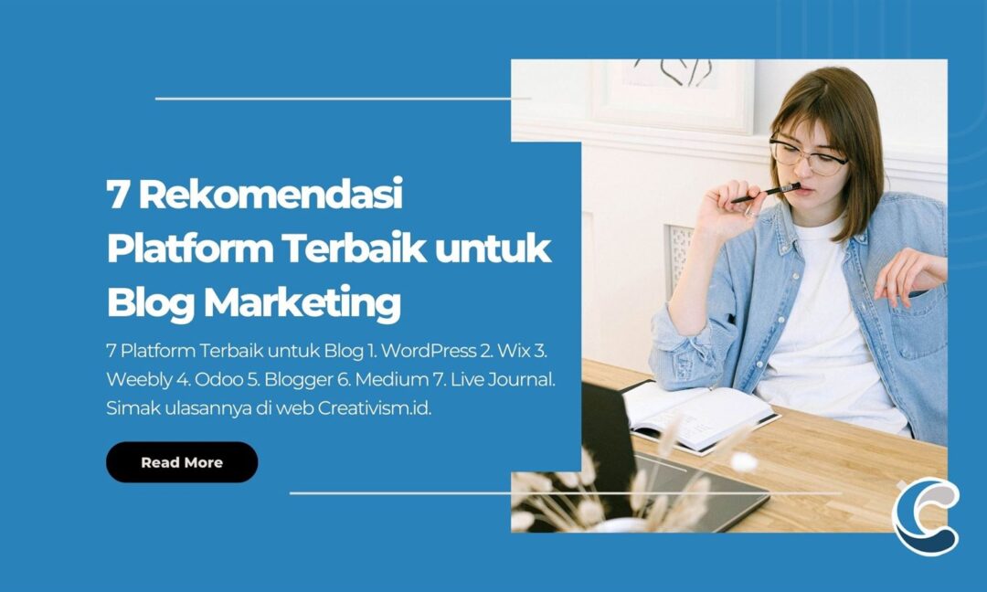 7 Rekomendasi Platform Terbaik untuk Blog Marketing