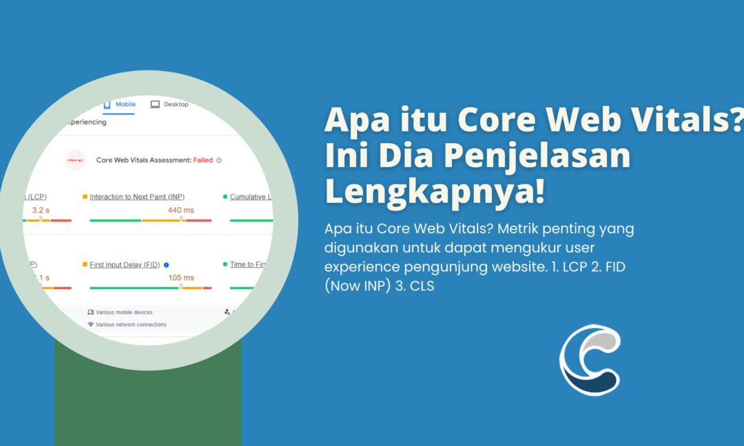 Apa itu Core Web Vitals Ini Dia Penjelasan Lengkapnya!