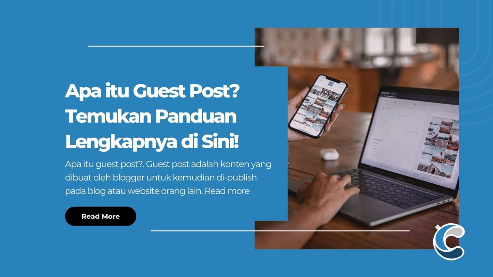 Apa itu Guest Post Temukan Panduan Lengkapnya di Sini!