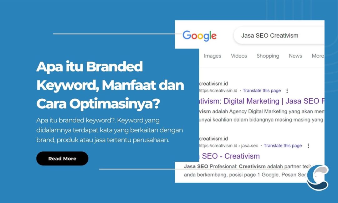 Apa itu Branded Keyword, Manfaat dan Cara Optimasinya