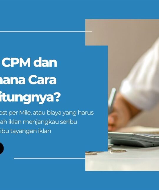 Apa itu CPM dan Bagaimana Cara Menghitungnya