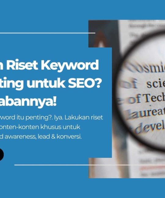 Apakah Riset Keyword itu Penting untuk SEO Ini Jawabannya!