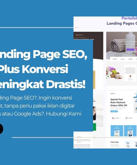 Jasa Landing Page SEO, Traffic Plus Konversi Bisa Meningkat Drastis!