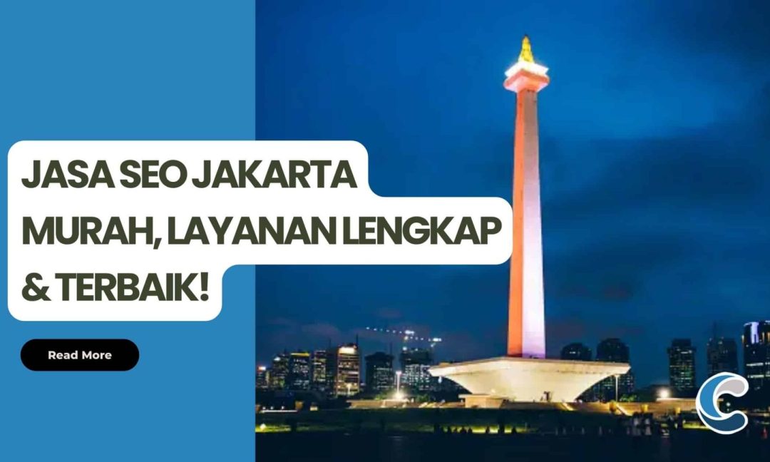 Jasa SEO Jakarta Murah, Layanan Lengkap & Terbaik!