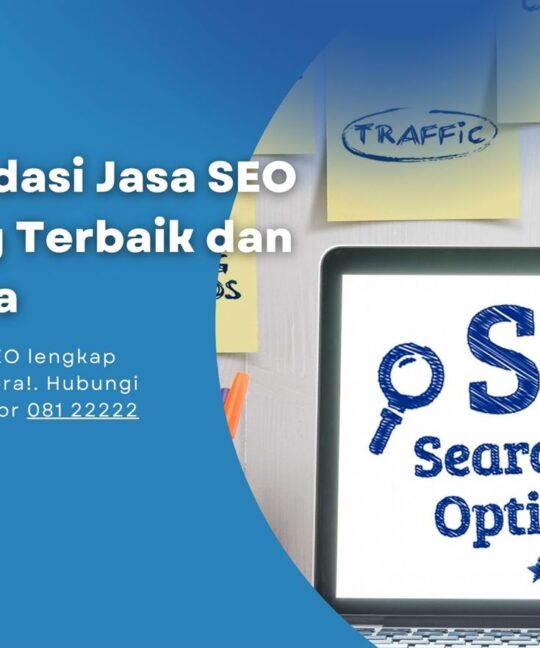 Rekomendasi Jasa SEO Semarang Terbaik dan Tepercaya
