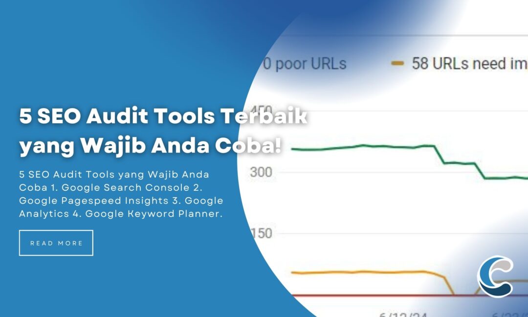 5 SEO Audit Tools Terbaik yang Wajib Anda Coba!
