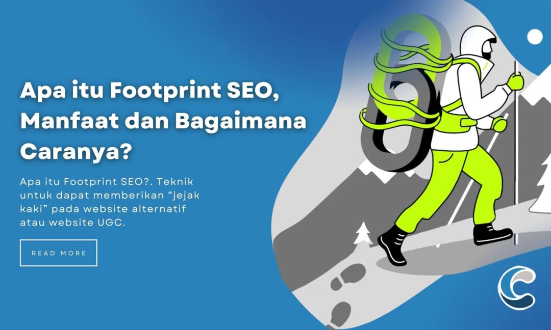 Apa itu Footprint SEO, Manfaat dan Bagaimana Caranya