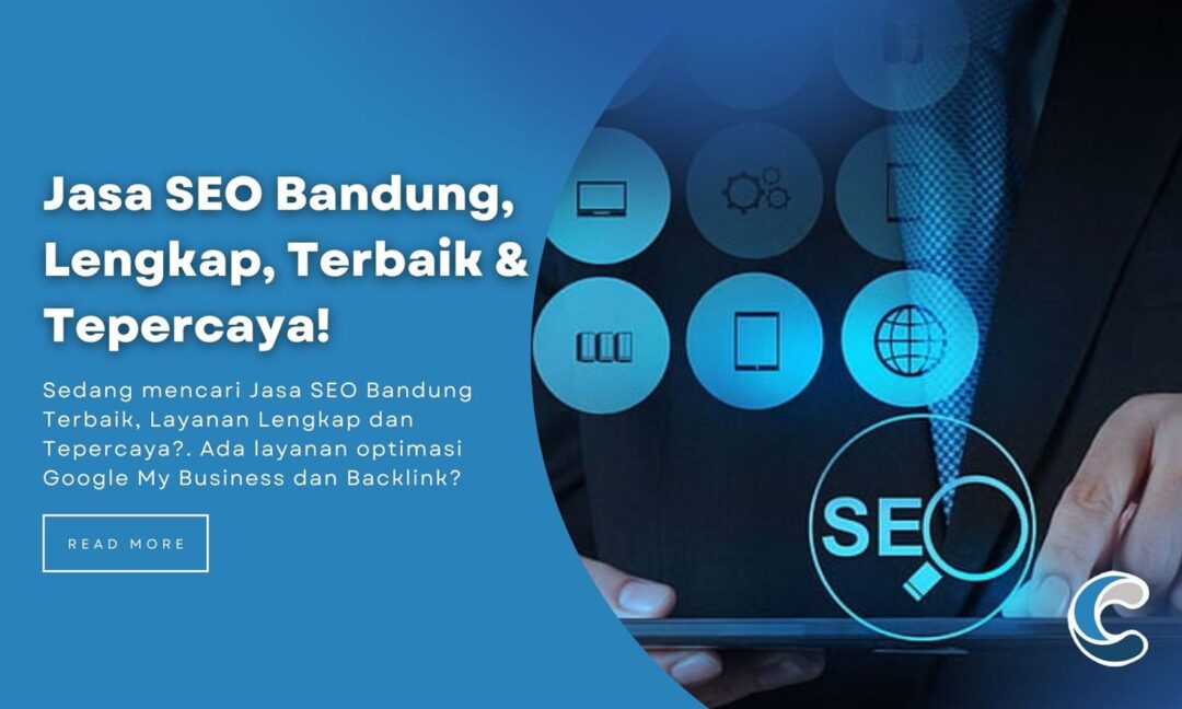 Jasa SEO Bandung, Lengkap, Terbaik & Tepercaya!