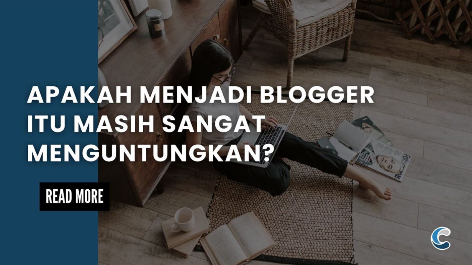 Apakah Menjadi Blogger itu Masih Sangat Menguntungkan