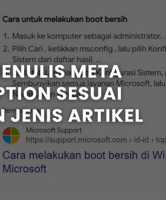 Cara Menulis Meta Description Sesuai dengan Jenis Artikel