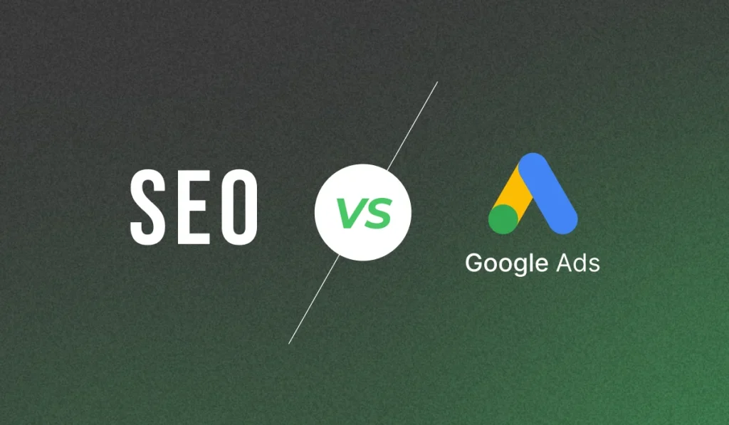 SEO vs Google Ads