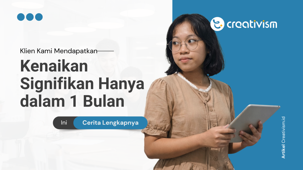 Klien SEO Kami Dapatkan Kenaikan Performa Signifikan Hanya dalam 1 Bulan