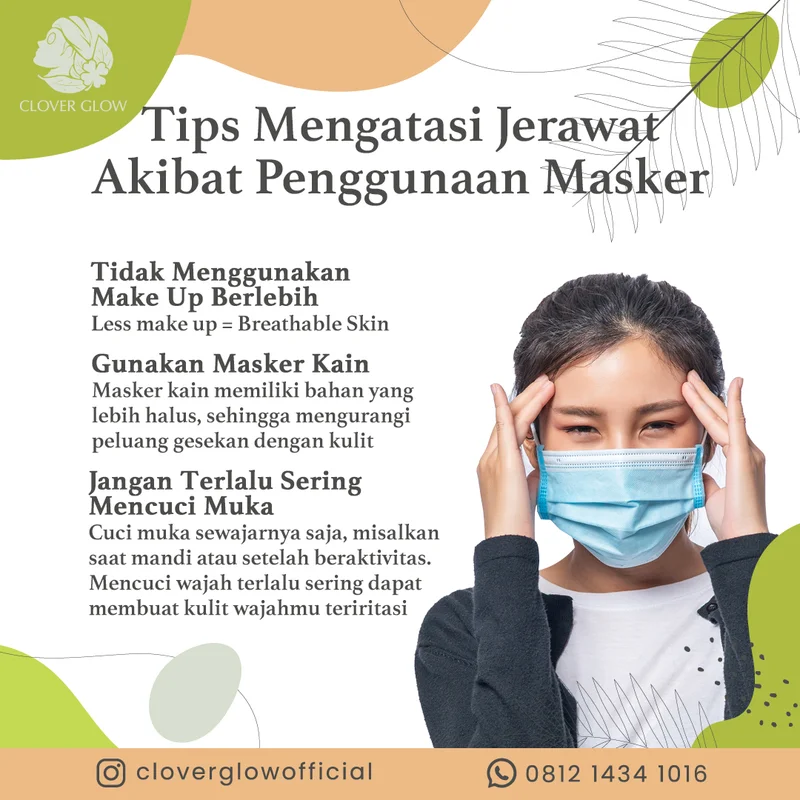 Konten edukasi Cloverglow: Tips mengatasi jerawat akibat masker