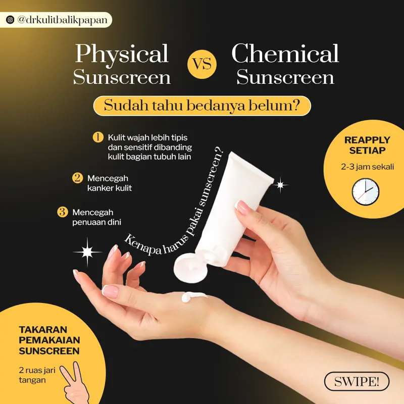 Contoh desain konten edukasi Physical Sunscreen VS Chemical Sunscreen Dr Kulit Balikpapan