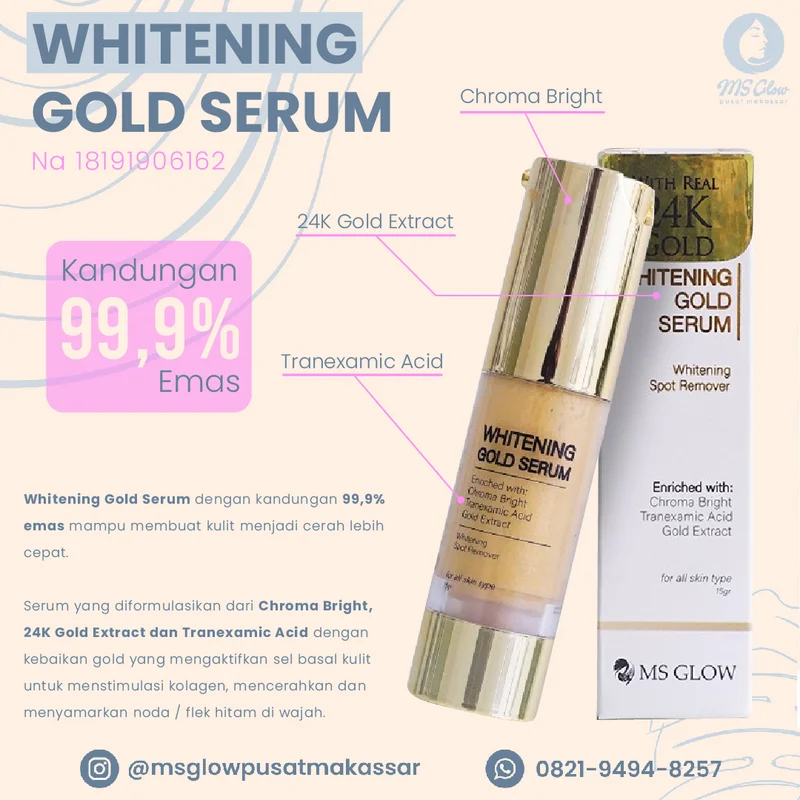 Konten product knowledge Whitening Gold Serum MS Glow Makassar