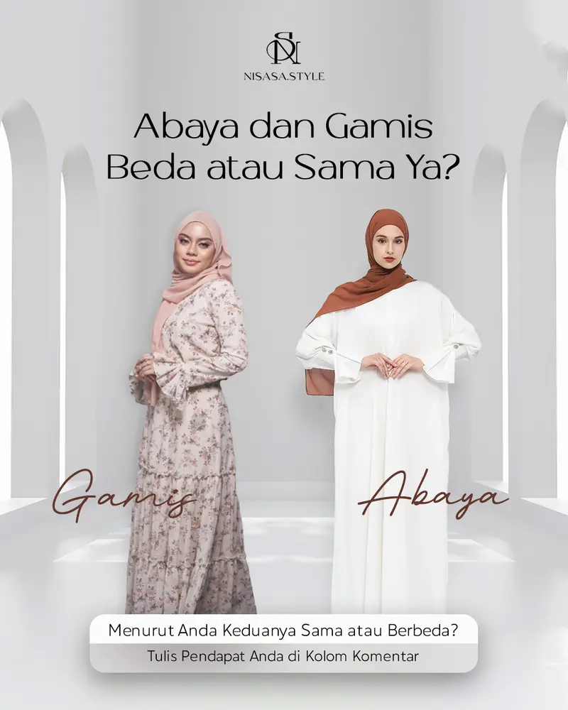 Desain konten Instagram Nisasa - edukasi perbedaan abaya dan gamis dengan model hijab