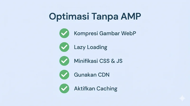 Cara optimasi kecepatan website tanpa AMP
