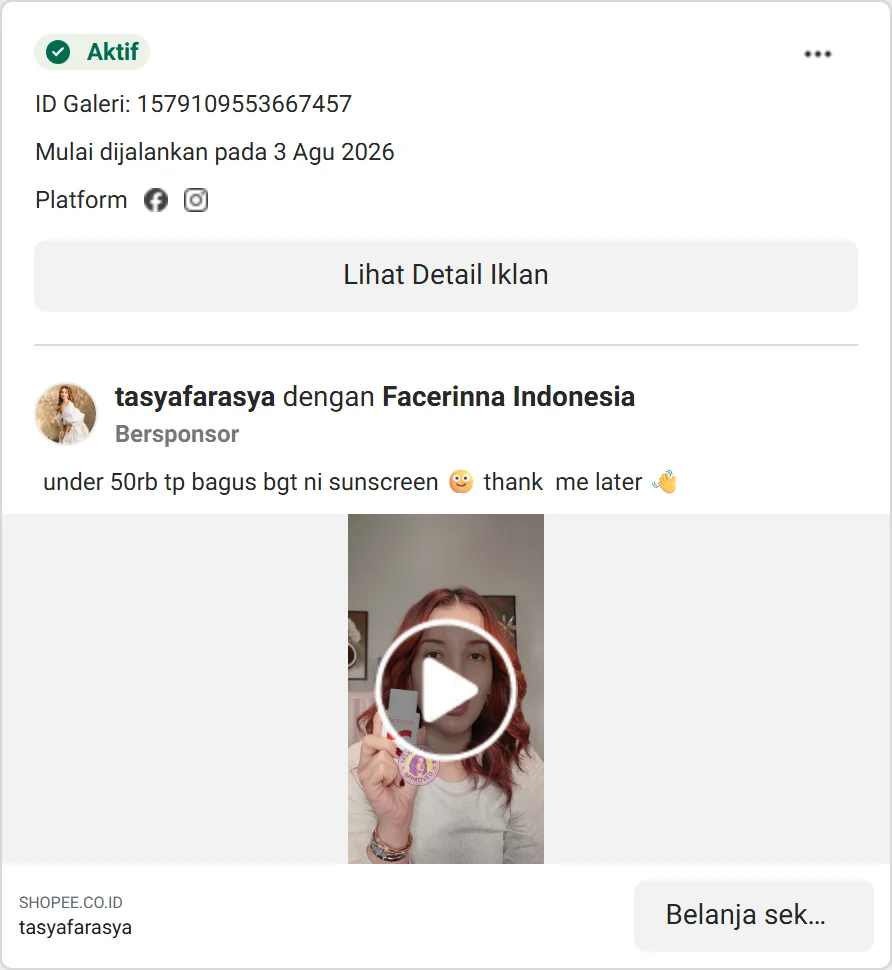 Iklan kemitraan tasyafarasya dengan Facerinna Indonesia di Meta Ad Library berupa video review sunscreen